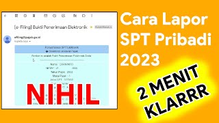 Cara Lapor SPT Tahunan Pribadi Online Nihil 2023 [upl. by Audrie]