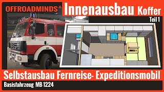 DIY Ausbau Expeditionsmobil Wohnmobil  Innenausbau Teil 1  Sitz Ess und Schlafbereich [upl. by Redlac475]