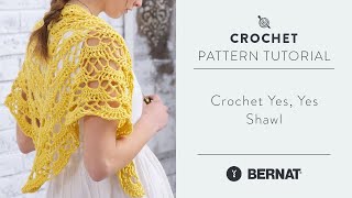 Crochet Yes Yes Shawl [upl. by Signe]