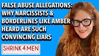 False Abuse Allegations Why Narcissists and Borderlines Like Amber Heard Are Such Convincing Liars [upl. by Deyas]