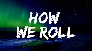 Ciara amp Chris Brown  How We Roll Lyrics [upl. by Mailli372]