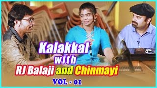 Kalakkal with RJ Balaji and Chinmayi  Part 1  Anil Srinivasan  RJ Balaji  Chinmayi [upl. by Artened342]