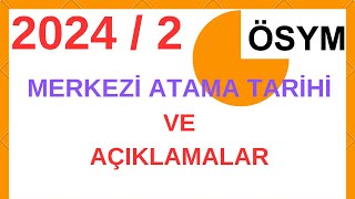 Merkezi Atama Ne Zaman Başlayacak Net Tarih ve Açıklamalar [upl. by Ymled428]