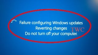 How to fix Failure Configuring Windows Updates Reverting changes Do not turn off your computer [upl. by Loomis]