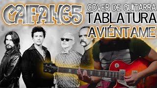 Aviéntame  Caifanes Cover de GUITARRA con TABLATURA  GUITAR cover  TAB [upl. by Artie]