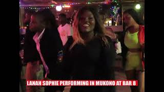 LANAH SOPHIE PERFORMING IN MUKONO AT BAR 8 [upl. by Ayotna935]