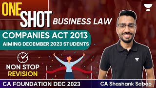 Companies Act 2013  One Shot  Aiming December 2023 Students  Shashank Saboo [upl. by Avika839]