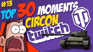 13 Circon TOP 30 Moments  World of Tanks [upl. by Otrebilif]