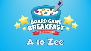 Board Game Breakfast 509  A to Zee [upl. by Elocyn50]