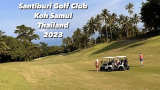 Santiburi Golf club Don´t forget the golf cart  Koh Samui  Thailand  2023 [upl. by Philipp]