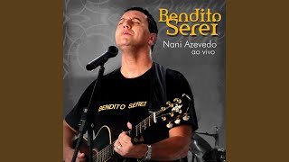 Bendito Serei Ao Vivo [upl. by Elimac]