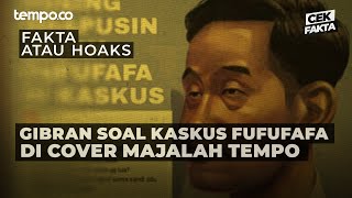 Masalah Kaskus Fufufafa Gibran Muncul di Cover Tempo  Cek Fakta Tempo [upl. by Tnomad]