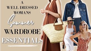 A Well Dressed Womans Summer Wardrobe ESSENTIALS [upl. by Nonnaehr738]