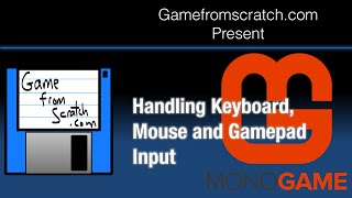 MonoGame Tutorial Part Three Keyboard Mouse and Gamepad Input [upl. by Bonneau]