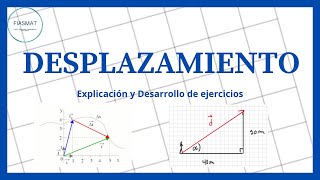 Desplazamiento  ejercicios resueltos [upl. by Timmy]