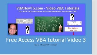 Free Access VBA Tutorial Video 3  How to interact with your users [upl. by Schacker]