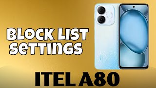 Remove number from block list itel A80  How to remove number  Block list settings [upl. by Revned]