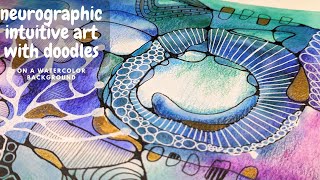 neurographic intuitive art with doodles [upl. by Seni]