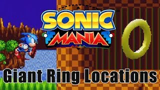 Sonic Mania Every Giant Special Stage Ring in the Game And How to Reach Them [upl. by Aneehsit357]