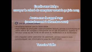 Enedis sans Linky Envoyer relevé du compteur 30 juin 2023  aucun sms reçu Pour quotajuster facturequot [upl. by Sacrod40]