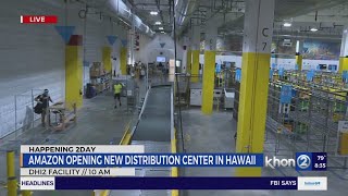 200M Amazon distribution facility in Honolulu celebrates grand opening [upl. by Lamont897]