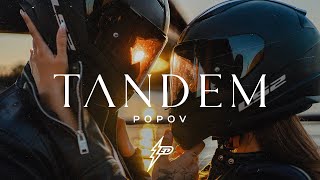 POPOV  TANDEM OFFICIAL VIDEO Prod by Jhinsen [upl. by Teodora]