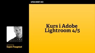 08 av 15 Komposisjon  Gratis kurs i Adobe Lightroom 5 [upl. by Ultima]