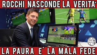 Rocchi nasconde la verità  Ora la paura è la mala fede VAR [upl. by Ahsinned]