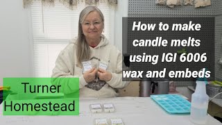 How to make candle melts using IGI 6006 wax embeds and liquid dye Running a small business [upl. by Rannug]