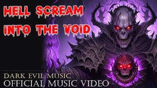 Hell Scream into the Void  official music video [upl. by Ykciv]