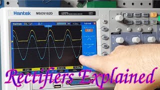 Rectifiers Explained [upl. by Aitnahc]