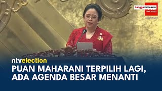 Puan Maharani Resmi Pimpin DPR untuk Periode Kedua Berikut Agenda Utamanya  NTV ELECTION [upl. by Aminta]