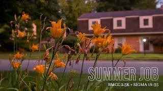 BMCC 25K EF  Sigma 1835mm f18  SUMMER JOB [upl. by Suiradal97]