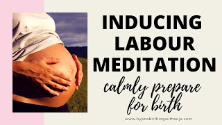 INDUCING LABOUR MEDITATION  INDUCE LABOUR NATURALLY  INDUCE LABOUR AT HOME [upl. by Inod]