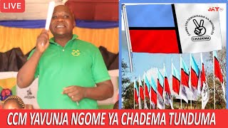 CCM YAILIPUA CHADEMA imekufa TUNDUMA Hakuna NGOME ya Chadema quotYaisambaratisha VIPANDE VIPANDEquot [upl. by Sammer151]