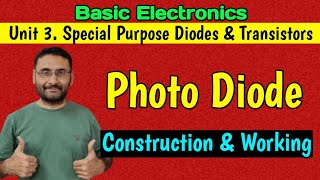 Photo Diode Construction amp Working Special Purpose Diodes Basic Electronics [upl. by Aloisia403]