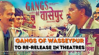 Gangs of Wasseypur Returns Anurag Kashyaps Epic Saga ReReleases in Cinemas on August 30 [upl. by Glinys814]