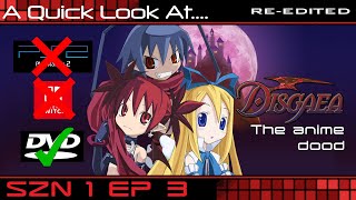 A Quick Look At The Disgaea Anime REEDITED dood  EMPbutStronger [upl. by Naillimixam]