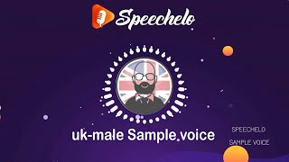 Speechelo uk male Sample voice [upl. by Aloisius]