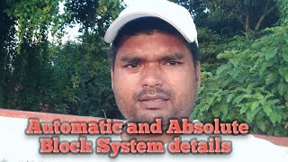 Automatic and Absolute Block System details [upl. by Ezekiel]