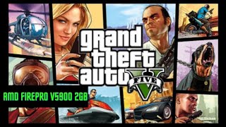 Grand Theft Auto VGTA V  Test in AMD FirePro V5900 2GB DDR5 2023 720P fHDgaming [upl. by Engracia]