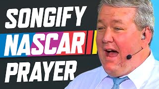 SONGIFY NASCAR PRAYER  Boogity Boogity Boogity AMEN [upl. by Eillas46]