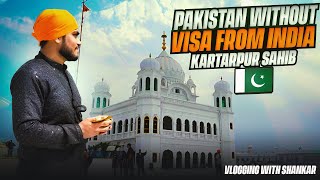 Kartarpur Sahib Pakistan kaise jaaye  Everything you need to know  Kartarpur Sahib Vlog 2024 [upl. by Asiaj]