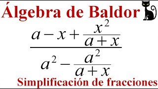 Simplificación de una fracción compleja Baldor 13711 [upl. by Nytsirc]