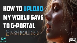 How do I transfer my World Save from my Local PC to GPortal [upl. by Amesari]