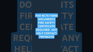 PAR NCTE FORM DOCUMENTS FIRE SAFETY CERTIFICATE REQUIRED ANY HELP CONTACT 7987862115 [upl. by Karil]