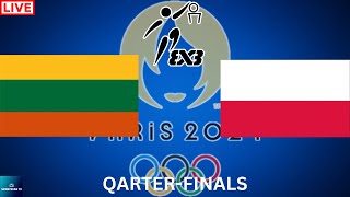 2024 PARIS OLYMPICS LITHUANIA vs POLAND MEN’S 3x3 BASKETBALL QUARTERFINALS LIVE GAME CAST amp CHAT [upl. by Maryanne992]