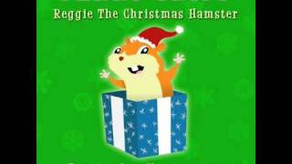 Reggie The Christmas Hamster [upl. by Lutero]