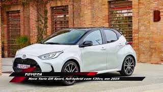 Toyota  Novo Yaris GR Sport fullhybrid com 130cv em 2025 [upl. by Gnilrac801]