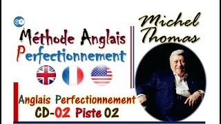 Anglais Perfectionnement CD 04 Piste 10 Michel Thomas [upl. by Pironi]